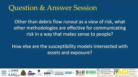 Identifying and Reducing Landslide Risk: Question & Answer Session