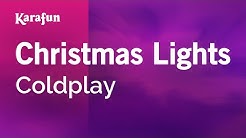 Karaoke Christmas Lights - Coldplay *  - Durasi: 4:09. 