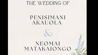 The Beautiful Wedding of Neomai Matakaiongo & Penisimani  Akauola