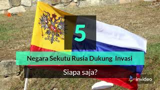 5 Negara Sekutu Rusia Dukung Invasi ke Ukraina