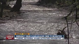Emergency order closes Boulder Creek to recreation