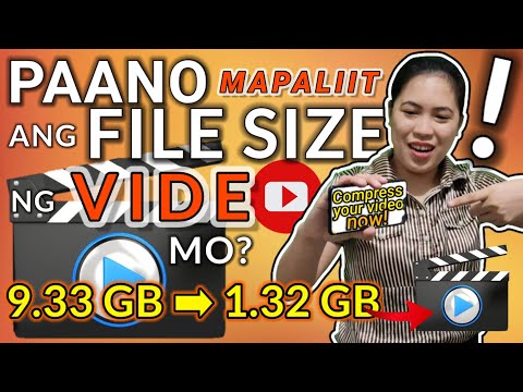 PAANO MAPALIIT ANG FILE SIZE NG VIDEO MO? NAPAKADALI LANG|COMPRESS YOUR VIDEO NOW! | BASIC TUTORIAL