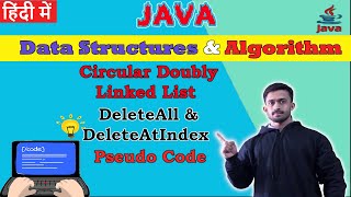 CDLL DeleteAll and DeleteAtIndex Pseudo Code | Data Structure and Algorithm | हिंदी में | CodeMyth