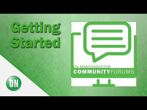 Getting Started with the ON Semiconductor Community Forums