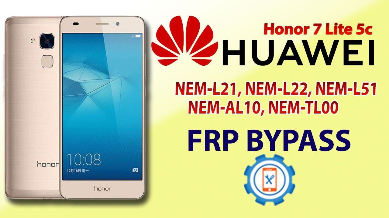 Update Huawei Honor 7 Lite (5C) FRP Bypass 2021 | Huawei Honor 7 Lite (NEM-L21) Google Account Bypass