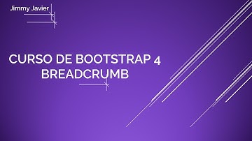 Curso de Bootstrap 4: Breadcrumb.  Bootstrap 4 Course: Breadcrumb component. Bootstrap 4 Cours.