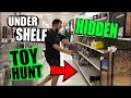 UNDER THE SHELF Toy Hunting HIDDEN spots!!!  I FOUND IT!