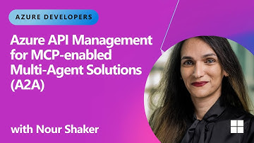 Azure API Management for MCP-enabled Multi-Agent Solutions (A2A)
