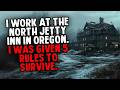I Work At The North Jetty Inn In Oregon I Was Given 5 Rules To Survive 