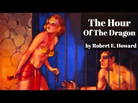 The Hour Of The Dragon by Robert E. Howard