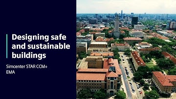 EMA | Designing safe and sustainable buildings | Simcenter STAR CCM+ #SimcenterCFD #SimcenterHVAC