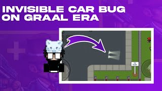 Graal Era:How to make your car invisible 🔥(Glitch)