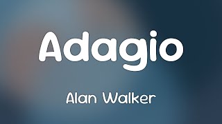 Alan Walker  Adagio  s