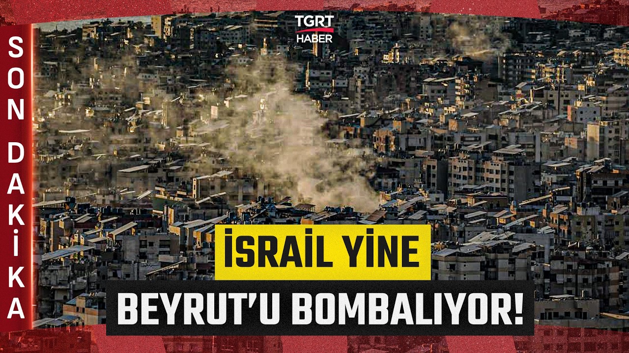 #SONDAKİKA | İsrail'den Yeni Hava Saldırısı! Yine Beyrut'u Bombalıyor! - TGRT Haber