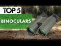 Top 5 best binoculars in 2023