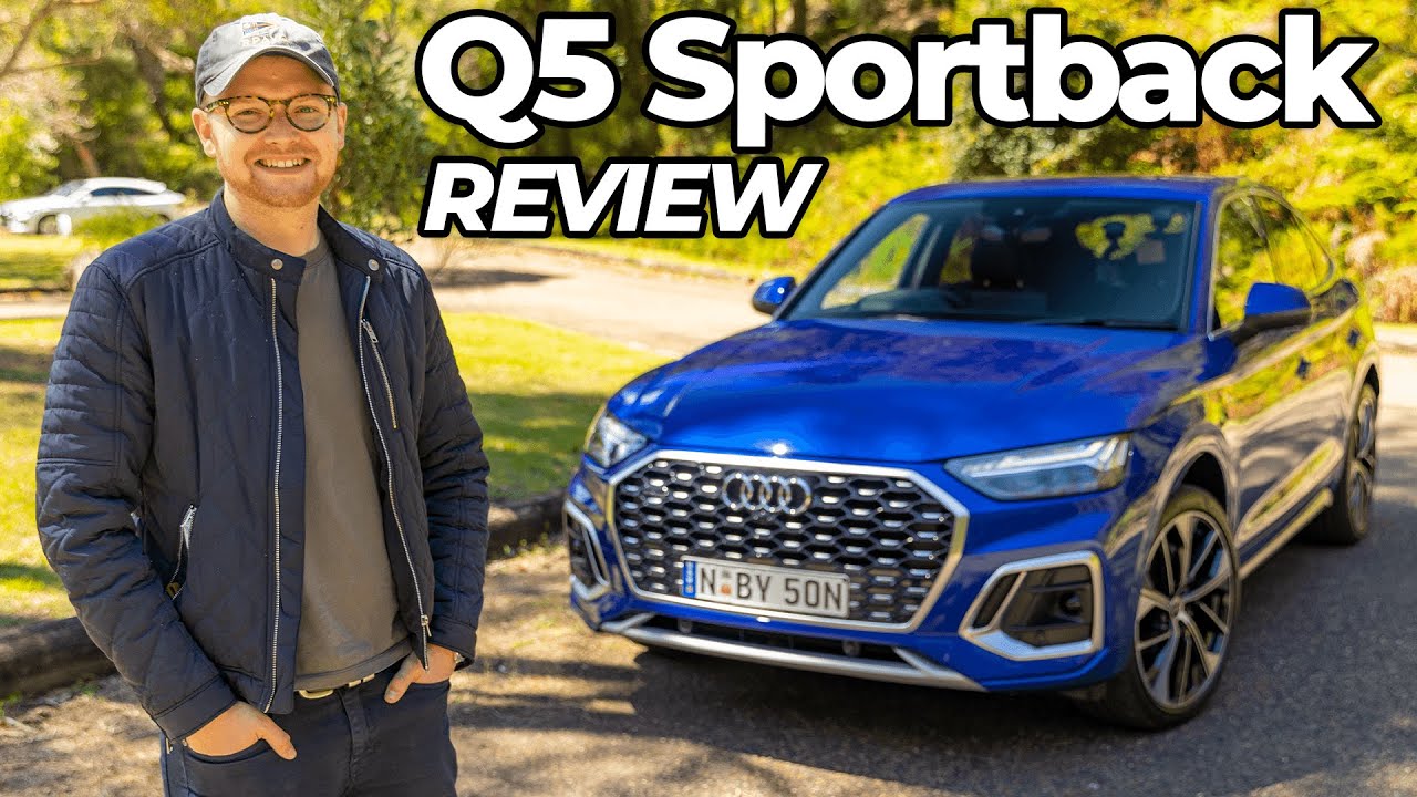 2022 Audi Q5 Sportback 45 TFSI Quattro S Line review - Drive