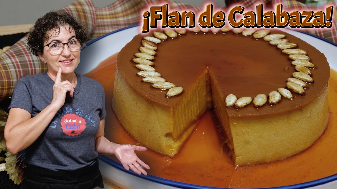 ¡Flan de Calabaza, estilo Cubano! 🇨🇺