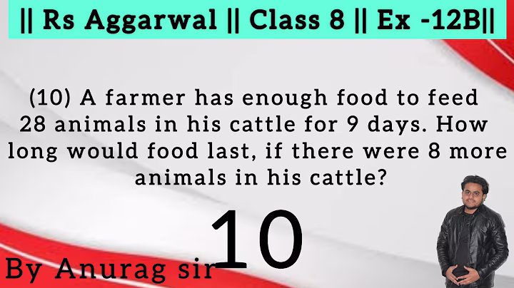 A farmer has enough food to feed 28 animals in his cattle for 9 days. How long would food last, if t