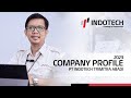 COMPANY PROFILE VIDEO PT INDOTECH TRIMITRA ABADI 2023