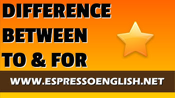 Prepositions in English: Difference between TO and FOR