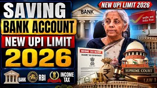 Saving Bank Account New UPI Limits 2026 !! Bank, RBI, Income Tax, GST New UPI Notice Limit 2026 !!
