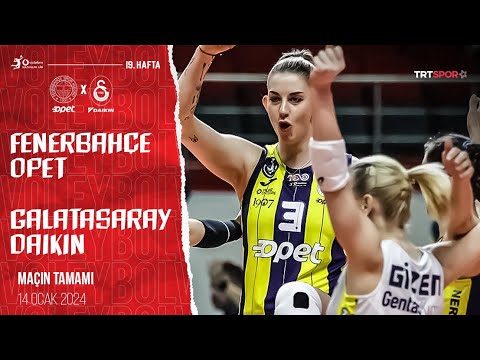 Maçın Tamamı | Fenerbahçe Opet - Galatasaray Daikin \