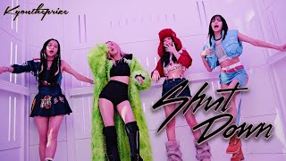 BLACKPINK - "Shut Down" (BRIDGE ver.)