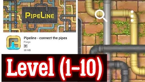 Pipeline Level 1 2 3 4 5 6 7 8 9 10 All 3 stars By Pixign, Android Solution