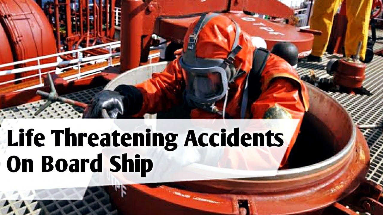 Most Common Life Threatening Accidents On Board Ship | Ak The Sailor