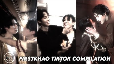 FirstKhao Tiktok Compilation to watch while waiting for The Heart Killers | ♡ 🐈‍⬛️🐈 #firstkhaotung