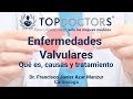 ¿Cuáles son las enfermedades valvulares? Descubre como se tratan