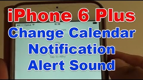 iPhone 6 Plus: How to Change Calendar Notification Alert Sound