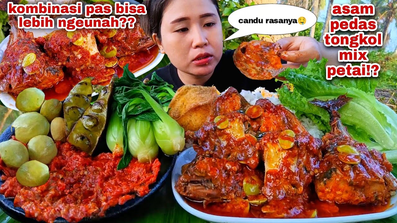 LEBIH ENAK⁉️ TONGKOL PETE ASAM PEDAS LALAPAN MENTAH JENGKOL MUDA KECIPIR PETE GORENG