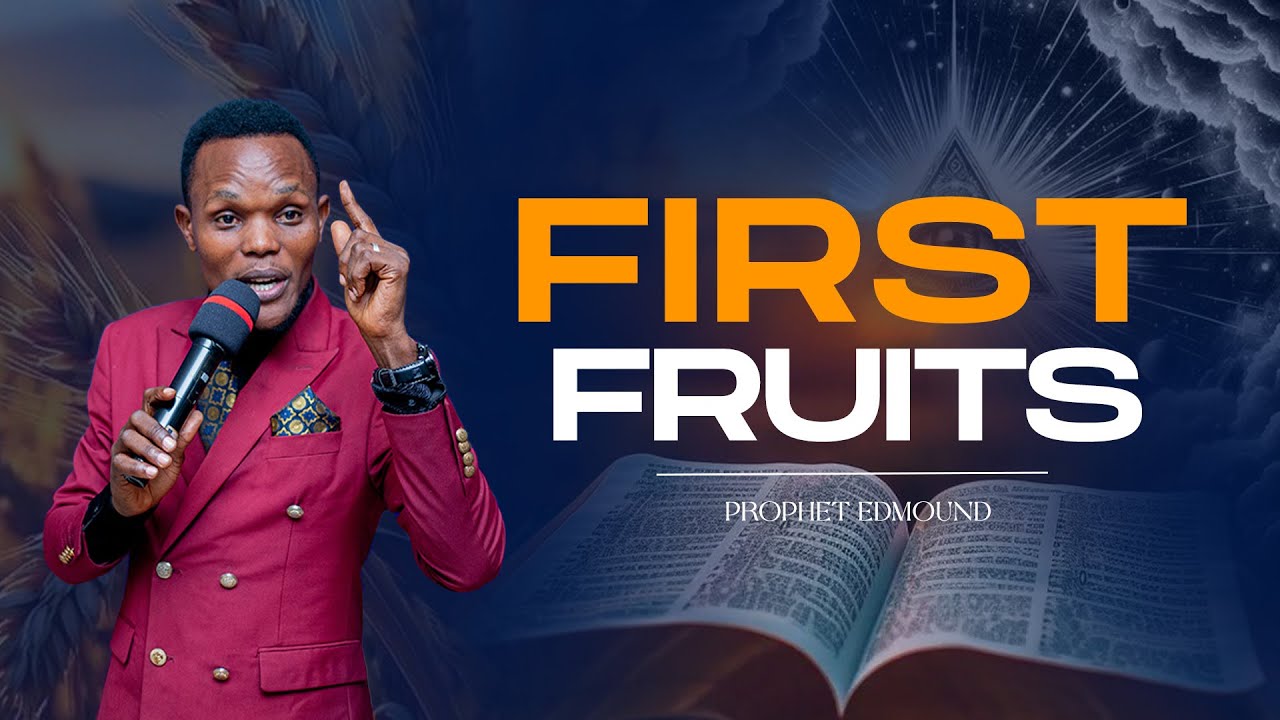 FIRST FRIUTS - MALIMBUKO Prophet Edmound Mystic - YouTube
