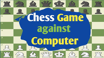 Chess Game Against Computer|| Chess Games ||