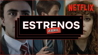 Los Estrenos De Abril 2022 Netflix España