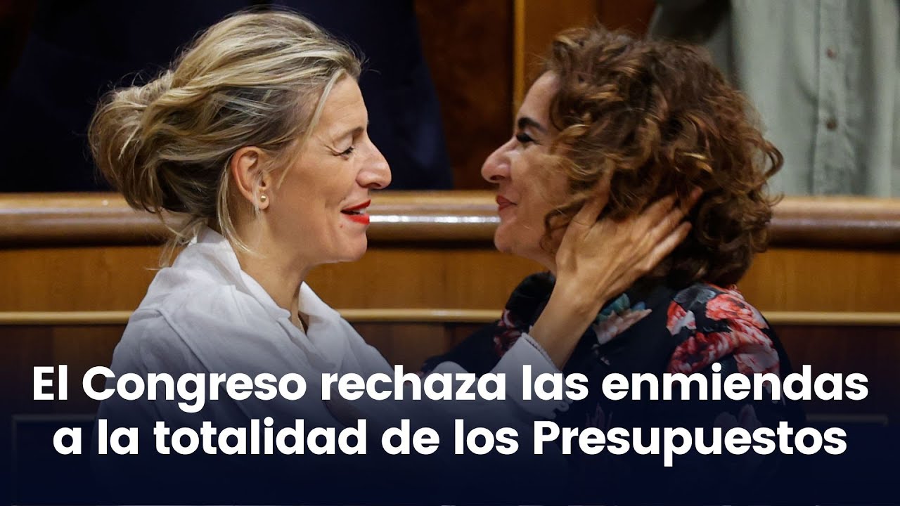 El Congreso rechaza las enmiendas a la totalidad de los Presupuestos ...