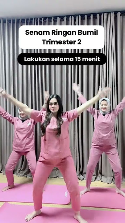 Senam Ringan Ibu Hamil Trimester 2 - Medikacare