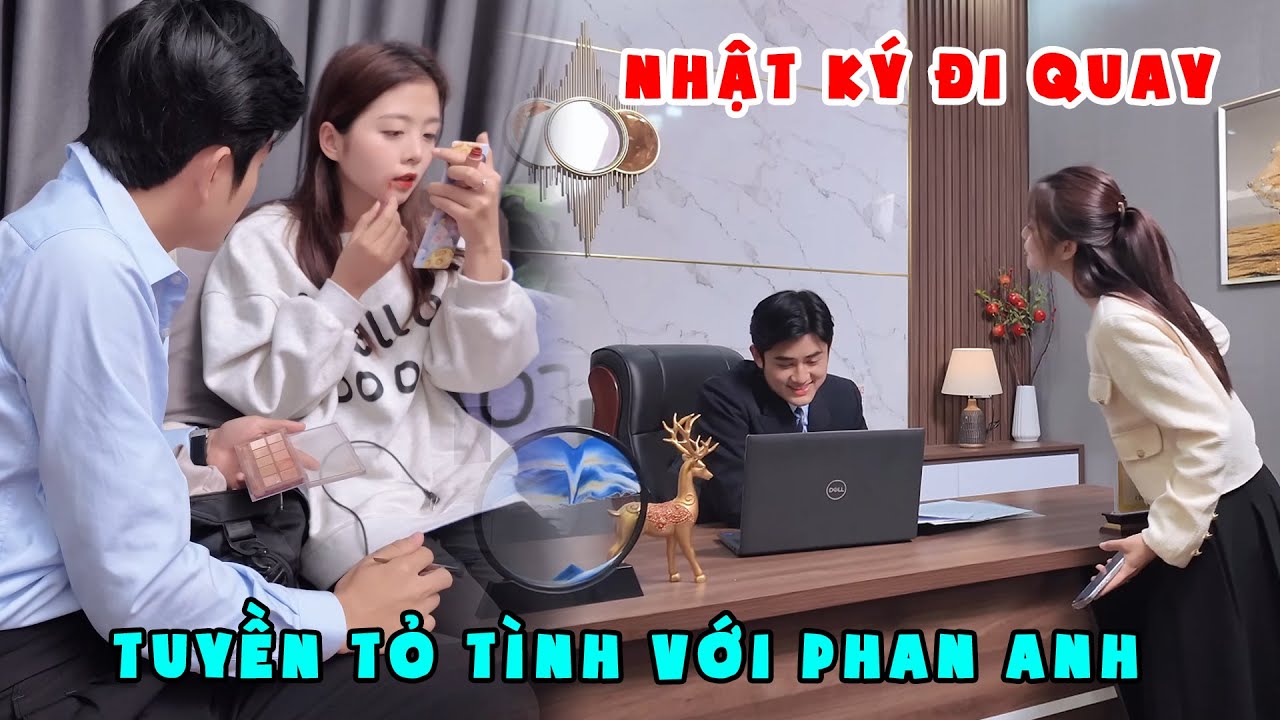 NHẬT KÝ ĐI QUAY | Hậu Trường Tuyền Và Phan Anh Tỏ Tình Với Nhau | ĐI CÙNG VINH GẤU