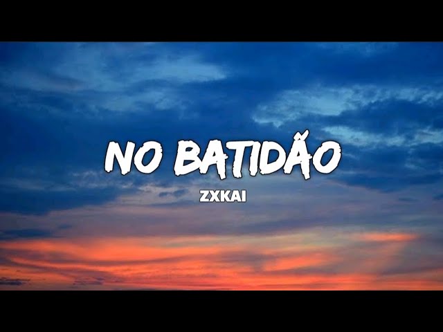 ZXKAI, slxughter - NO BATIDÃO (Lyrics)