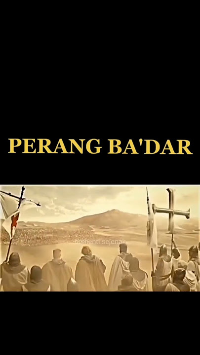 perangbadar🔥 #dj #kumpulanpresetalightmotionjedagjedug #quotes #motivasinya #storytime #sejarahislam