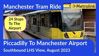 Manchester Metrolink Tram Ride - Piccadilly To Manchester Airport