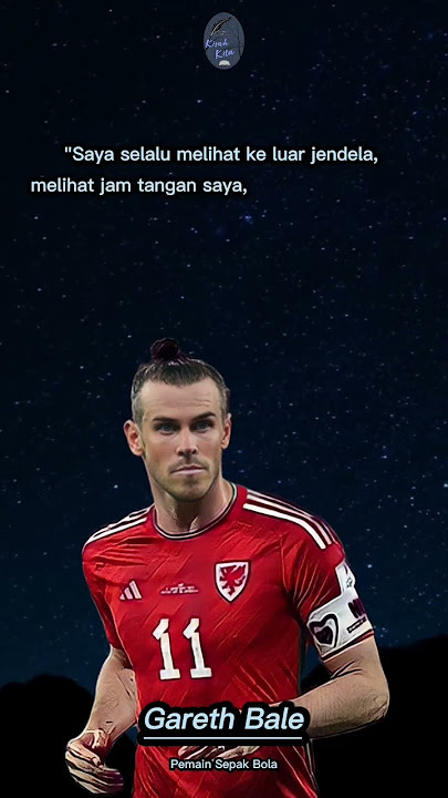 Kata Bijak Gareth Bale #quotes #shorts @kisahkita26