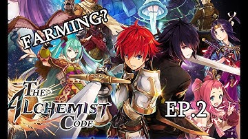 The Alchemist Code ITA Ep.2- Farming quests!