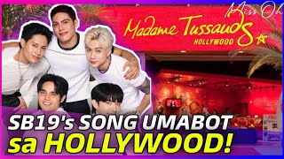 Just Wow! SB19's SONG 'IKAKO' played in MADAME TUSSAUDS HOLLYWOOD WAX MUSEUM!