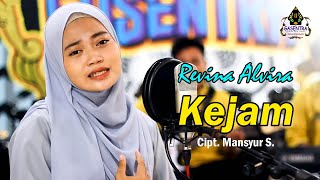 KEJAM (Elvi S) - REVINA ALVIRA (Cover Dangdut)