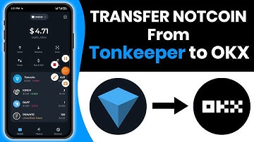 How to Transfer Notcoin From Tonkeeper to OKX | Step-by-Step Guide