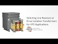 HPS Selecting Line Reactors and DIT's for VFD Applications