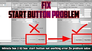 Miracle box 2 82 box  start button not working error fix problem solve 100%