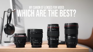 4 EXCELENT Canon EF Lenses For Video